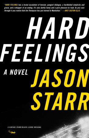 Hard Feelings (2002) by Jason Starr