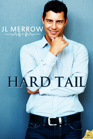 Hard Tail (2012) by J.L. Merrow