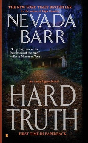 Hard Truth (2006) by Nevada Barr