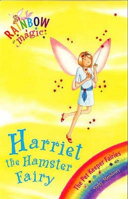 Harriet the Hamster Fairy (2006) by Daisy Meadows