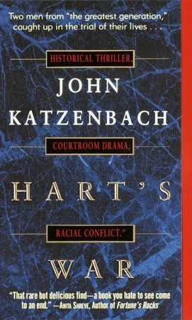 Hart's War (2000) by John Katzenbach