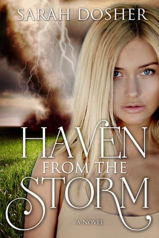 Haven from the Storm (2013) by Sarah Dosher