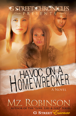 Havoc on a Home Wrecker (2012) by Mz. Robinson