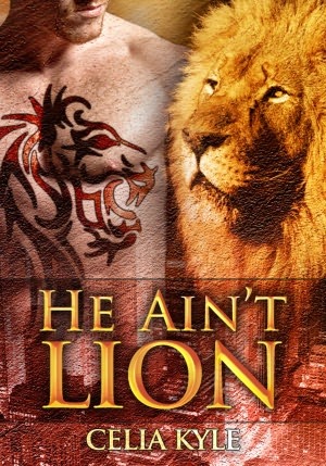 He Ain't Lion (2012) by Celia Kyle