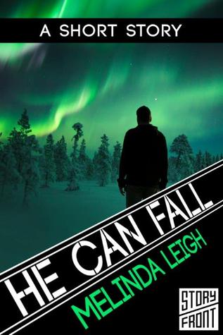 He Can Fall (2014) by Melinda Leigh