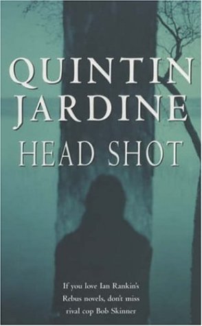 Head Shot (2002) by Quintin Jardine