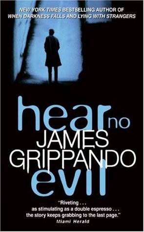 Hear No Evil (2005) by James Grippando