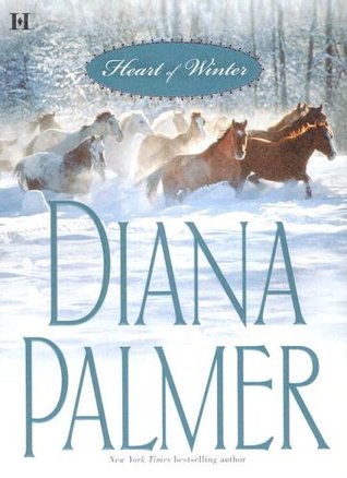 Heart Of Winter (2006) by Diana Palmer