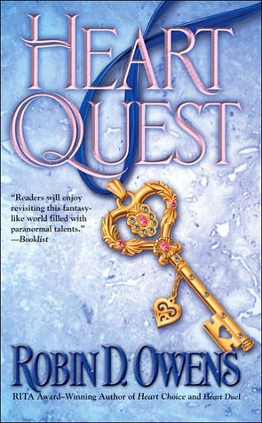 Heart Quest (2006) by Robin D. Owens