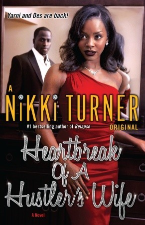 Heartbreak of a Hustler's Wife (2011) by Nikki Turner