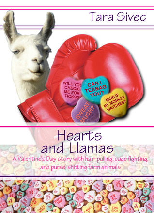 Hearts and Llamas (2000) by Tara Sivec