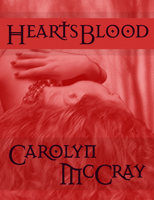 HeartsBlood (2000) by Carolyn McCray