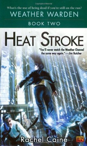 Heat Stroke (2004) by Rachel Caine