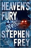 Heaven's Fury (2000) by Stephen W. Frey
