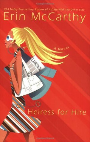 Heiress for Hire (2006) by Erin McCarthy