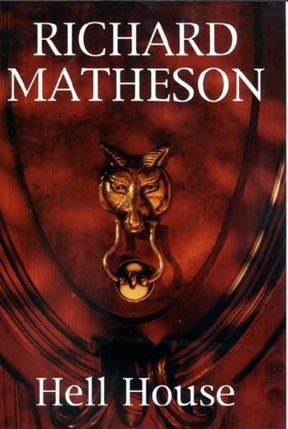 Hell House (2004) by Richard Matheson