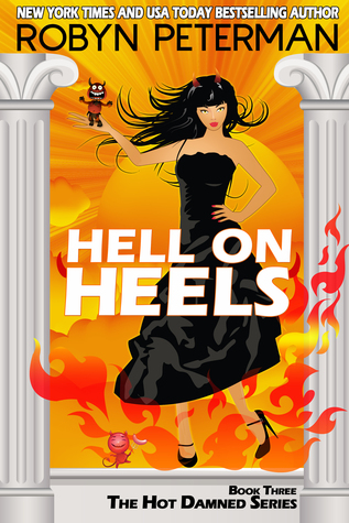 Hell on Heels (2014) by Robyn Peterman