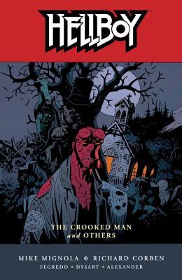 Hellboy, Vol. 10: The Crooked Man and Others (2010) by Mike Mignola