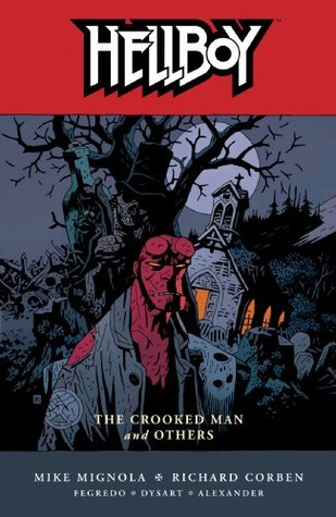 Hellboy Volume 10: The Crooked Man and Others (2010) by Mike Mignola