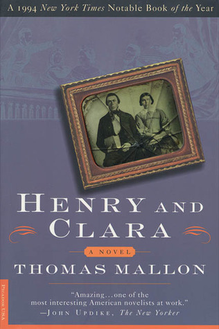 Henry and Clara (1995) by Thomas Mallon