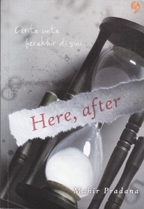 Here, After (2010) by Mahir Pradana