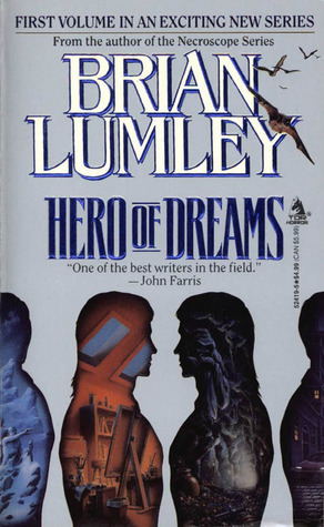 Hero of Dreams (1993) by Brian Lumley