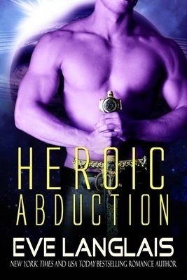 Heroic Abduction (2014) by Eve Langlais