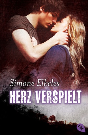 Herz verspielt (2014) by Simone Elkeles
