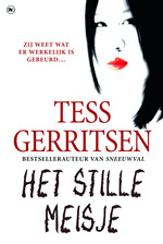 Het stille meisje (2011) by Tess Gerritsen