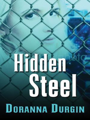 Hidden Steel (2008) by Doranna Durgin