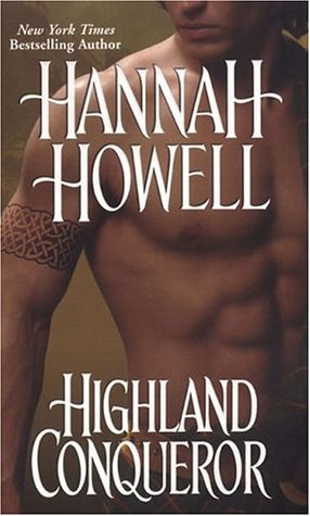Highland Conqueror (2005) by Hannah Howell
