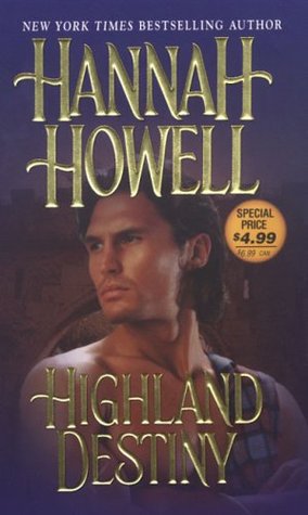 Highland Destiny (2006) by Hannah Howell