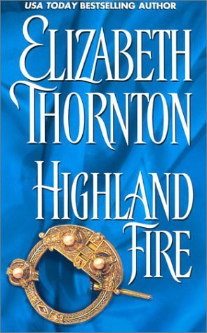 Highland Fire (2003) by Elizabeth Thornton