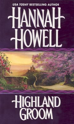 Highland Groom (2003) by Hannah Howell