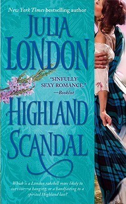 Highland Scandal (2009) by Julia London