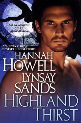 Highland Thirst (2007) by Hannah Howell