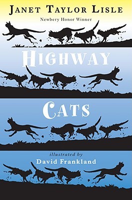 Highway Cats (2008) by Janet Taylor Lisle