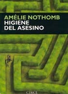 Higiene del asesino (2002) by Amélie Nothomb
