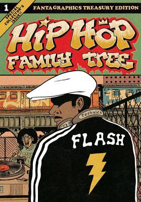 Hip Hop Family Tree Volume 1: 1970s-1981 (2013) by Ed Piskor
