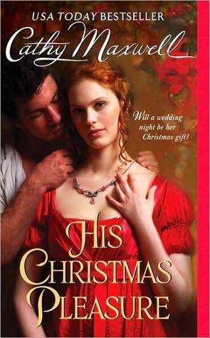 His Christmas Pleasure (2010) by Cathy Maxwell