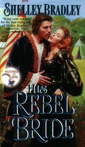 His Rebel Bride (2001) by Shelley Bradley