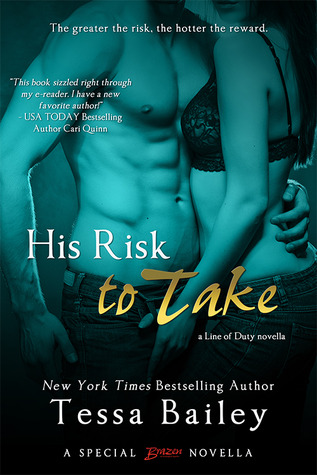 His Risk to Take (2013) by Tessa Bailey