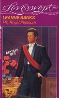His Royal Pleasure (1993) by Leanne Banks