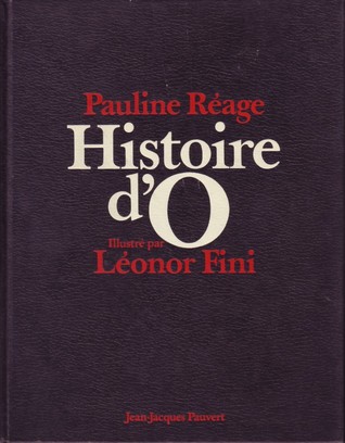 Histoire d'O (1954) by Pauline Réage