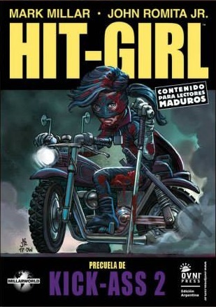 Hit-Girl, la precuela de Kick-Ass 2 (2013) by Mark Millar