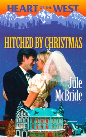 Hitched by Christmas (1999) by Jule McBride