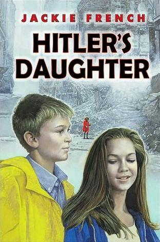 Hitler's Daughter (2003) by Jackie French