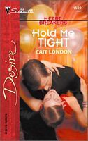 Hold Me Tight (2004) by Cait London