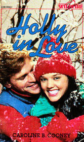 Holly in Love (1983) by Caroline B. Cooney