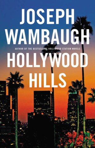 Hollywood Hills (2010) by Joseph Wambaugh